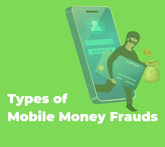 Types of Mobile Money Fraud